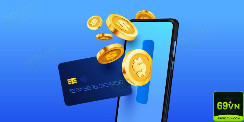 Tính rút tiền 69VN chắc chắn sẽ khiến bạn hài lòng