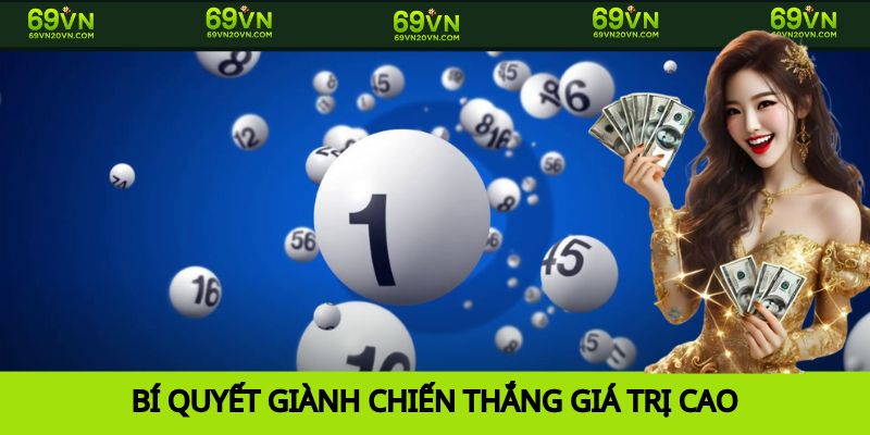 Mẹo chơi khi trải nghiệm xổ số 69VN